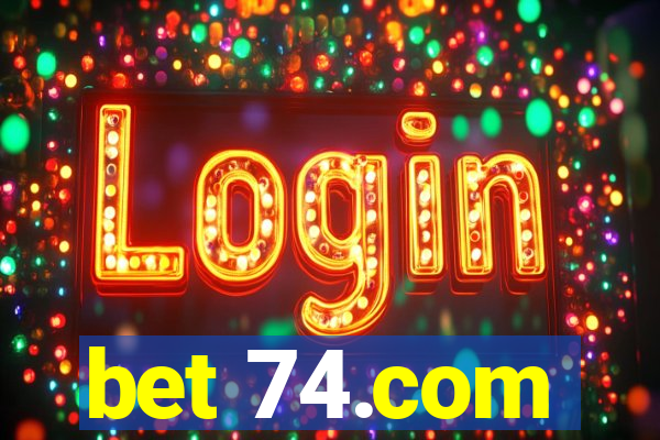bet 74.com